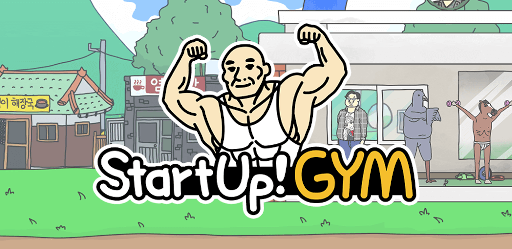StartUp! Gym v1.1.48 MOD APK (Unlimited Money)