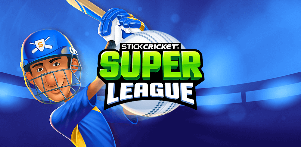 Stick Cricket Super League MOD APK v1.11.1 (Unlimited Money)