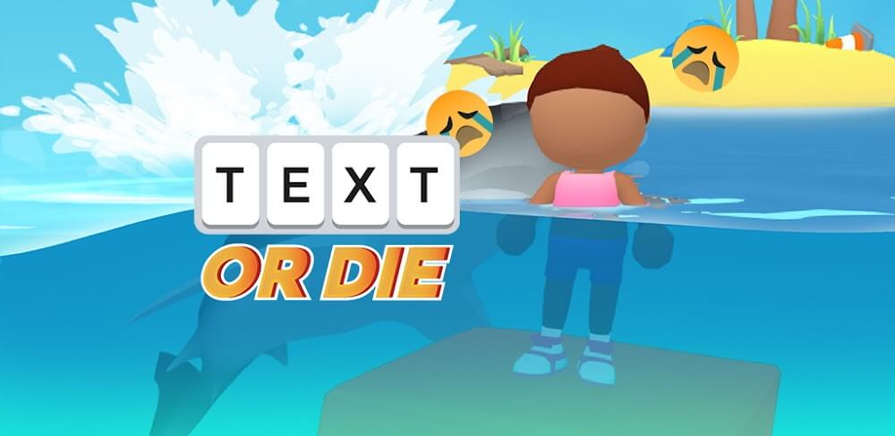 Text or Die v26.1.3 MOD APK (Unlocked Items, No ADS)