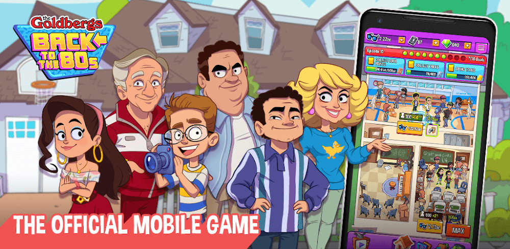 The Goldbergs MOD APK v3.5.4273 (Unlimited Money)