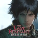 THE LAST REMNANT Remastered v1.0.3 APK (Full Game)