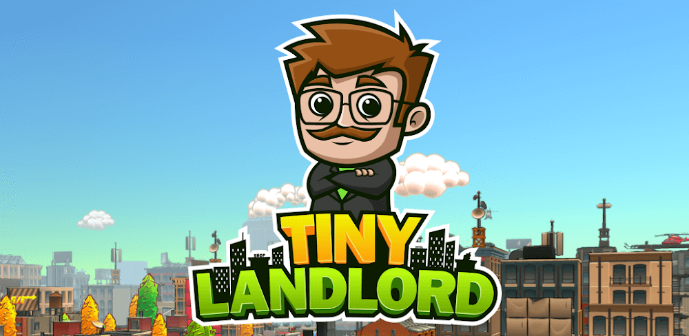 Tiny Landlord: Idle City Sim v3.1.0 MOD APK (Unlimited Money)