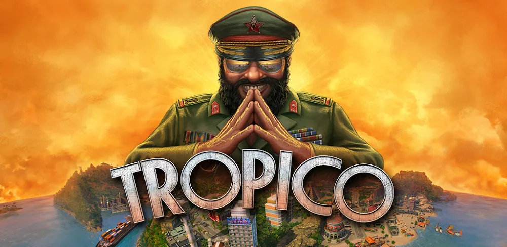 Tropico v1.4.4RC1 APK (Full Game)