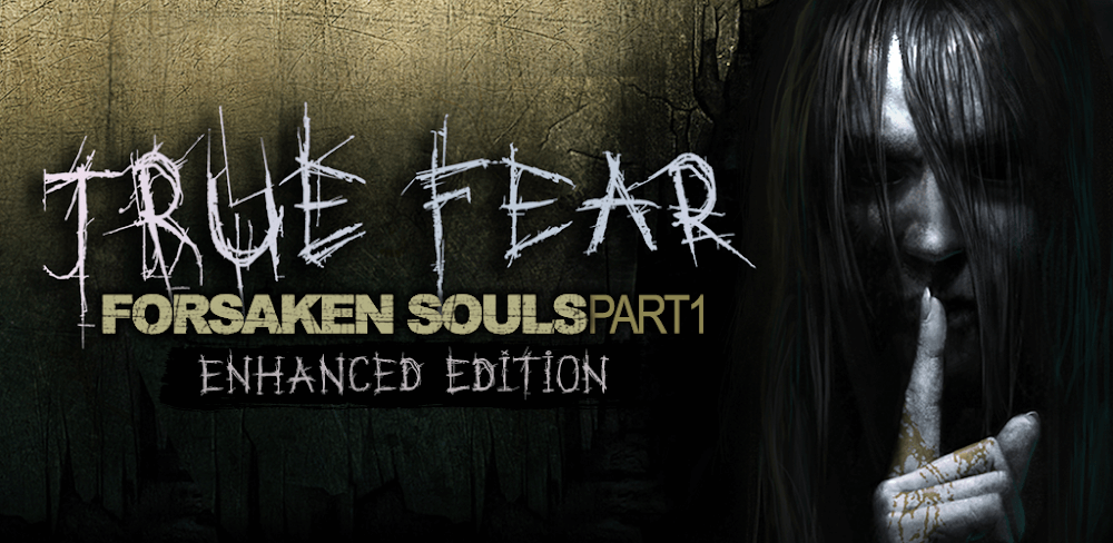 True Fear: Forsaken Souls 1 MOD APK v1.6.53 (Unlocked Paid Content)