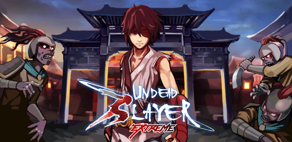 Undead Slayer Extreme v1.5.1 MOD APK (God Mod, High XP, Max Combo)