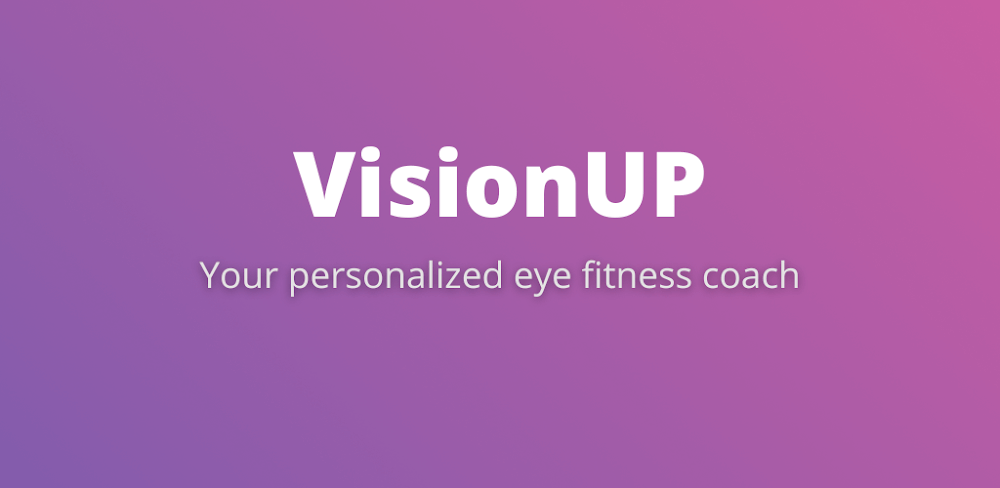 VisionUp Eye Exercises v3.3.80 MOD APK (Premium Unlocked)