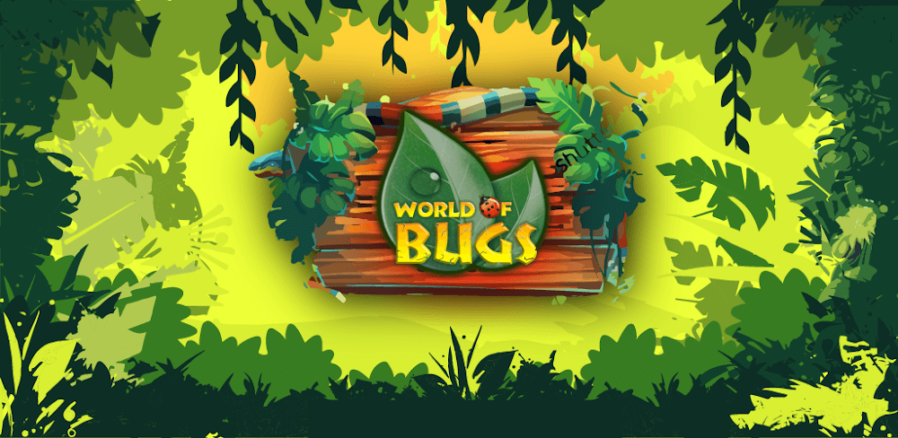 World of Bugs v2.0.6 MOD APK (Menu, Money, God Mode)