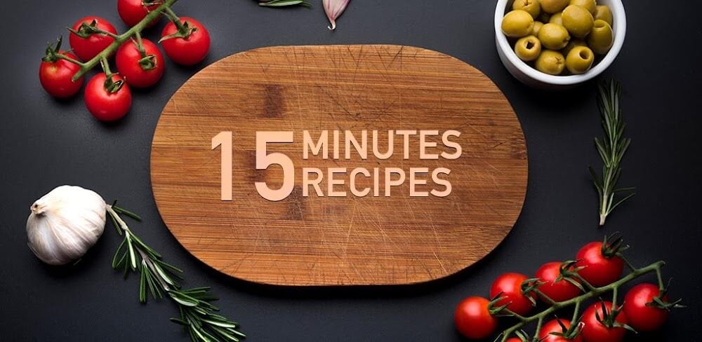 15 Minutes Recipes v36.1.3 APK + MOD (Premium Unlocked)