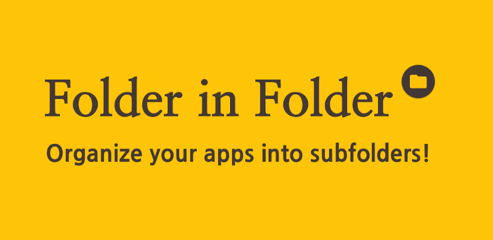 Folder in Folder v1.5.1 MOD APK (Premium Unlocked)
