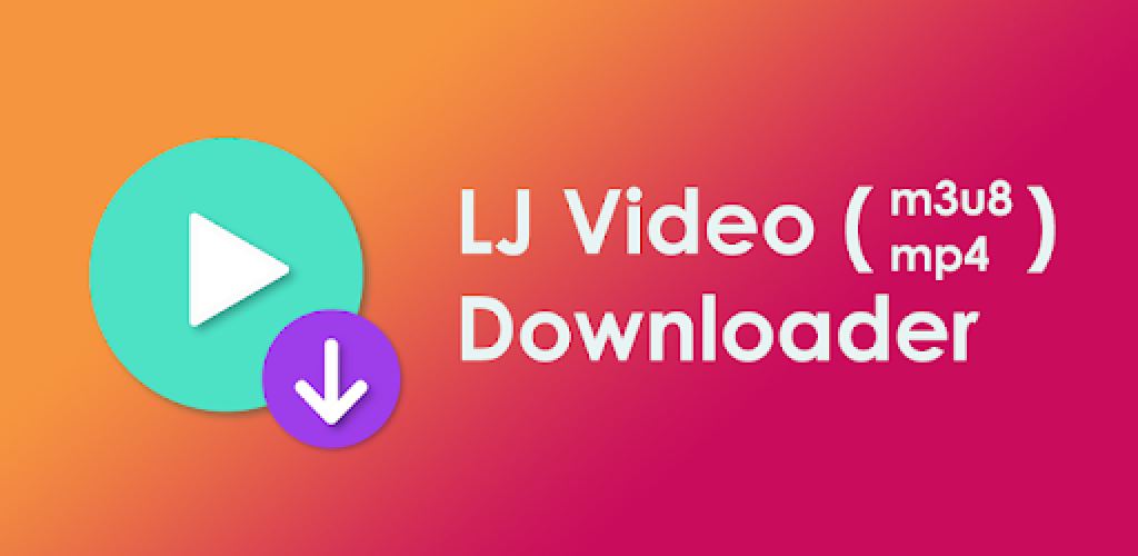 Lj Video Downloader v1.1.71 MOD APK (Premium Unlocked)