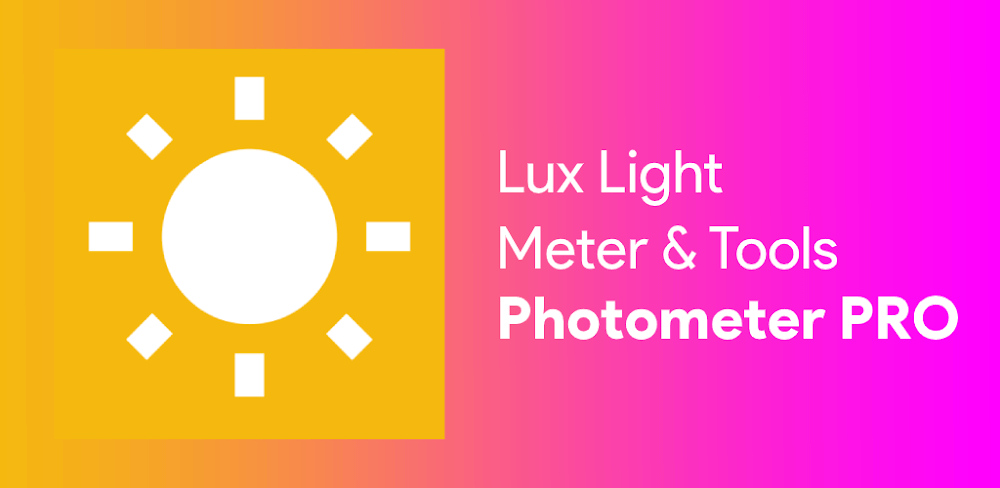 Lux Light Meter Photometer PRO v5.10.6.15 MOD APK (Pro Unlocked)