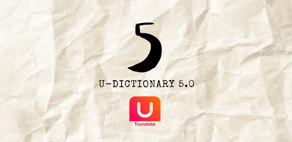 U Dictionary Translator v6.7.3 MOD APK (Premium Unlocked)