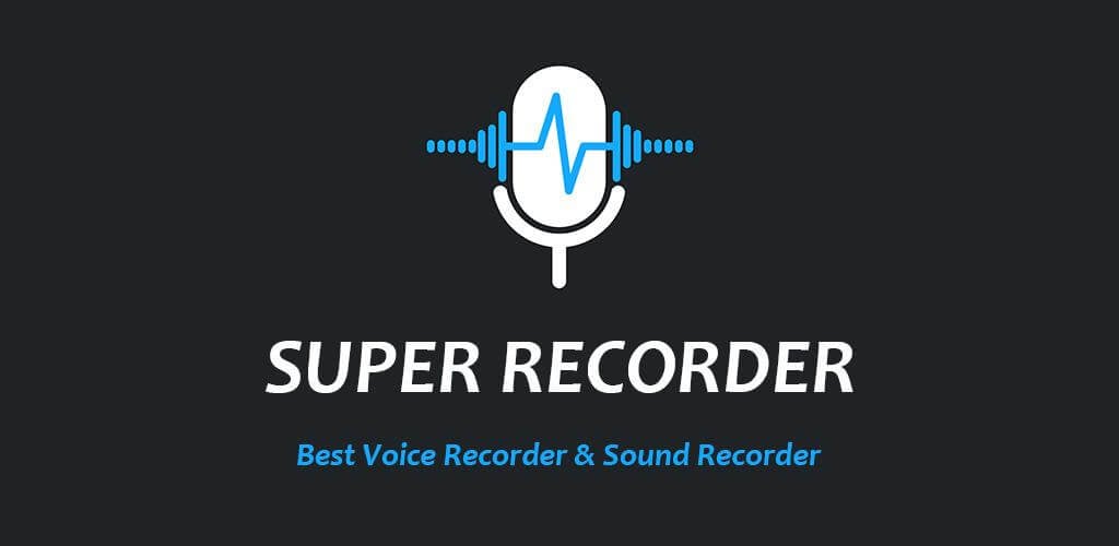 Super Recorder v2.4.7.1 MOD APK (Premium Unlocked)