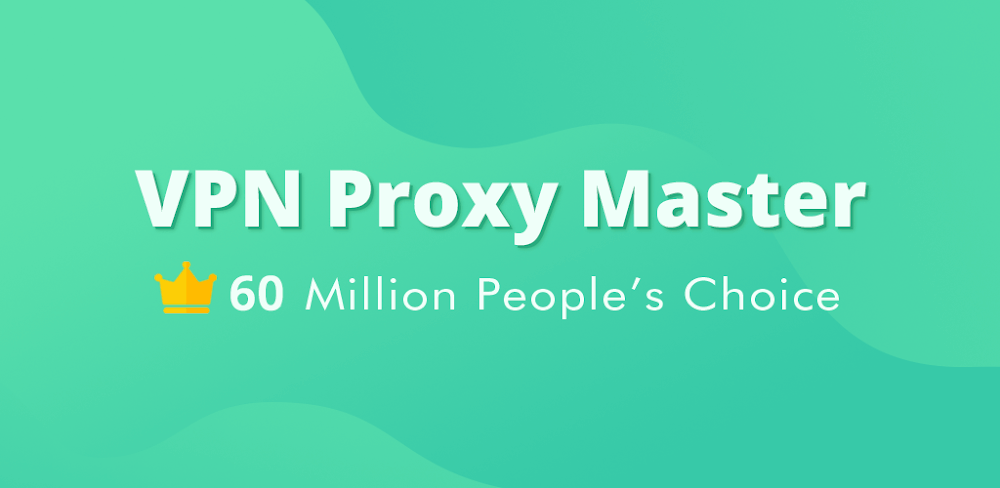 VPN Proxy Master v2.7.1.1 MOD APK (VIP Unlocked)