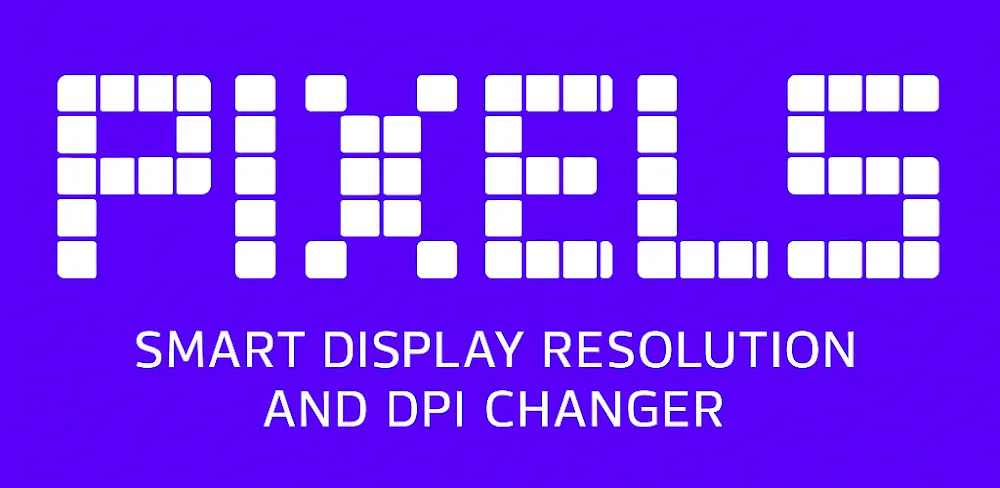 Pixels Resolution+DPI Changer v3.32 MOD APK (Premium Unlocked)